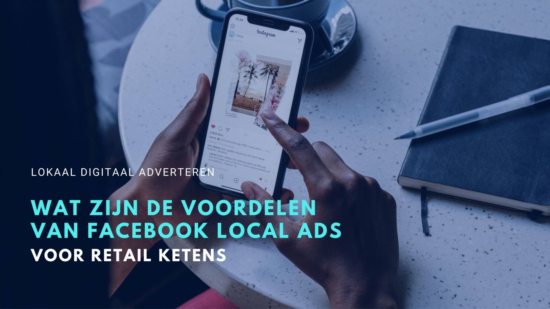 Wat Zijn De Voordelen Van Facebook Local Ads Voor Retail Ketens