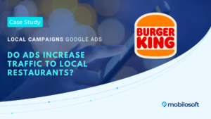 Case Study Burger King Do ads increase traffic to local restaurants