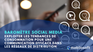 Les tendances de consommation pour une communication efficace dans les réseaux de distribution