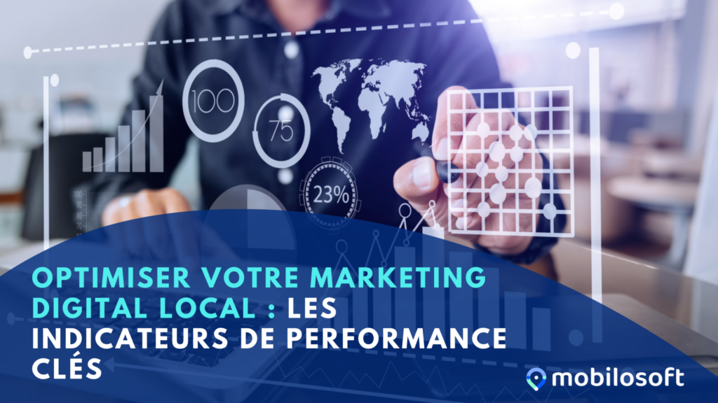 GW - 2.5 Lokads FR 22 Optimiser votre marketing digital local : les indicateurs de performance clés
