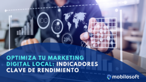 Optimiza tu marketing digital local: indicadores clave de rendimiento